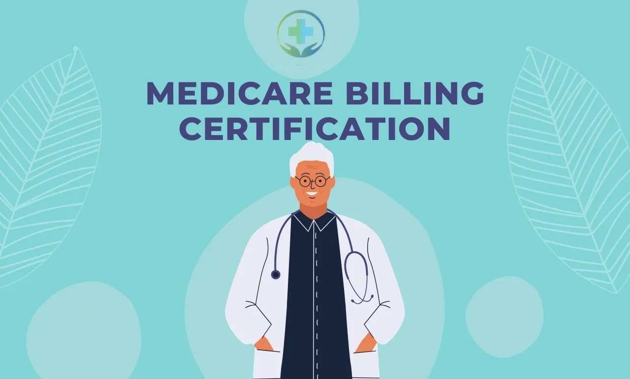 Understanding Medicare Billing Certification
