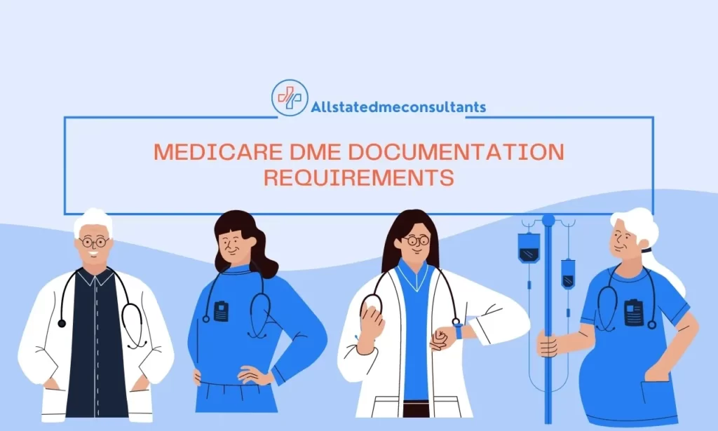 Navigating Medicare DME Documentation Requirements